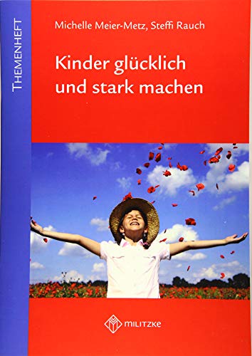 Stock image for Meier-Metz, M: Kinder glcklich und stark machen for sale by Blackwell's