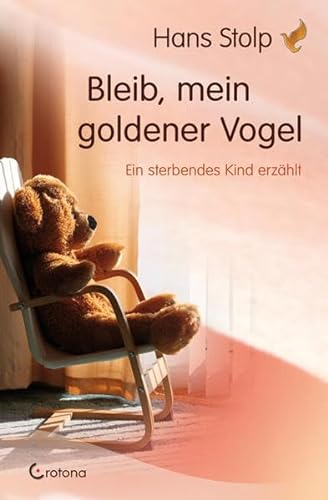 Stock image for Bleib, mein goldener Vogel for sale by GreatBookPrices