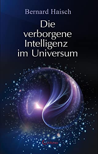 Stock image for Die verborgene Intelligenz im Universum for sale by ThriftBooks-Dallas