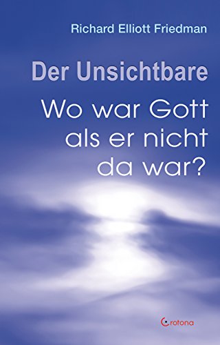 Stock image for Der Unsichtbare: Wo war Gott, als er nicht da war? for sale by medimops