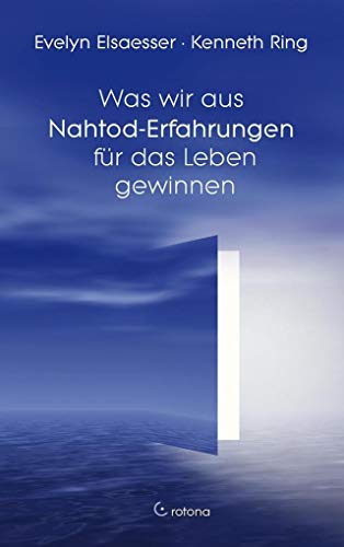 Stock image for Was wir aus Nahtod-Erfahrungen fr das Leben gewinnen for sale by medimops