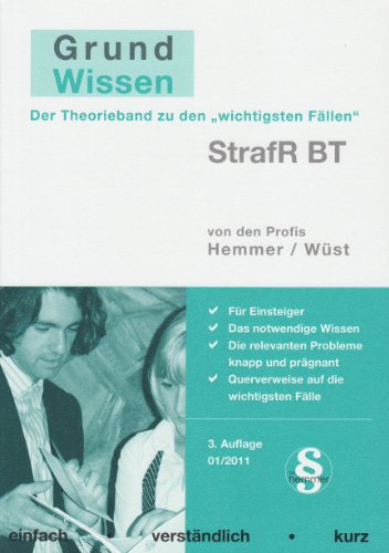 Grundwissen Strafrecht BT - Hemmer, Karl-Edmund, Wüst, Achim