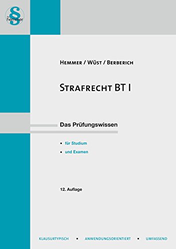 Strafrecht BT I - Hemmer Karl-Edmund, Wüst Achim