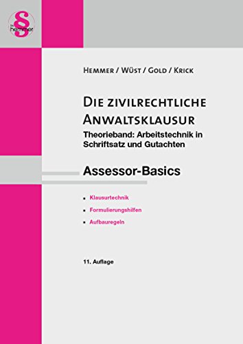 Beispielbild fr Ass. Basics Die zivilrechtl. Anwaltsklausur Teil 1: Arbeitstechnik und Formalia zum Verkauf von Buchpark