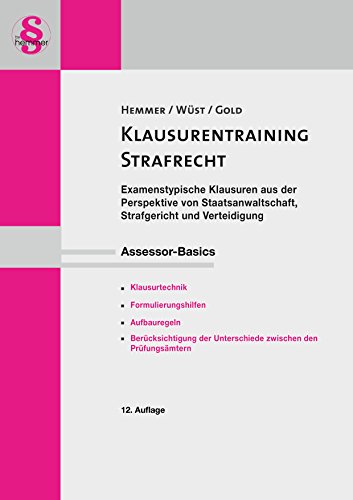 Beispielbild fr AssessorKlausurentraining - Strafrecht: Examenstypische Klausuren aus der Perspektive der Staatsanwaltschaft, Strafgericht und Verteidigung. . den Prfungsmtern (Skripten - Strafrecht) zum Verkauf von Studibuch