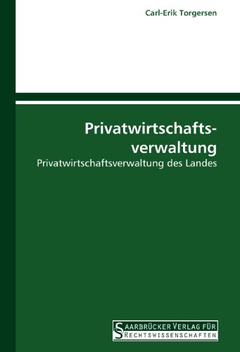 Stock image for Privatwirtschaftsverwaltung: Privatwirtschaftsverwaltung des Landes for sale by Buchpark