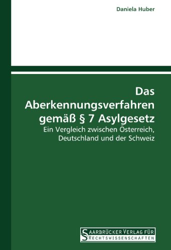 9783861940364: Das Aberkennungsverfahren gem  7 Asylgesetz: Ein Vergleich zwischen sterreich, Deutschland und der Schweiz