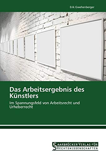 9783861942047: Gwehenberger, E: Arbeitsergebnis des Knstlers