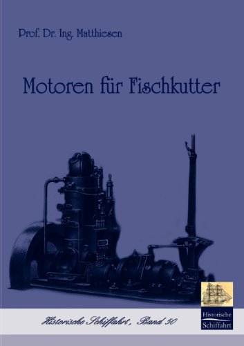 Stock image for Motoren fur Fischkutter for sale by Chiron Media