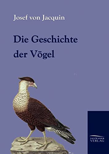 Stock image for Die Geschichte der Vogel for sale by Chiron Media