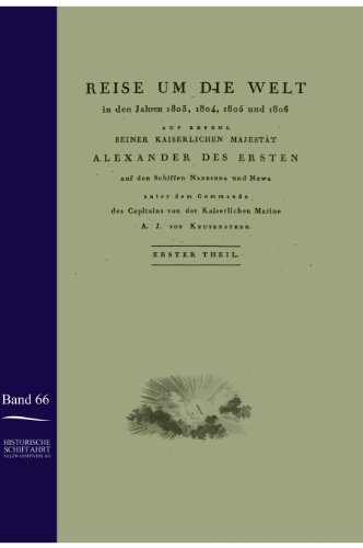 9783861950530: Reise um die Welt in den Jahren 1803-1806 auf den Schiffen Nadeshda und Newa: Band 1