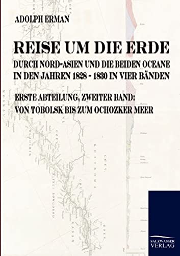 9783861950646: Reise um die Erde durch Nord-Asien und die beiden Oceane in den Jahren 1828 bis 1830 (German Edition)