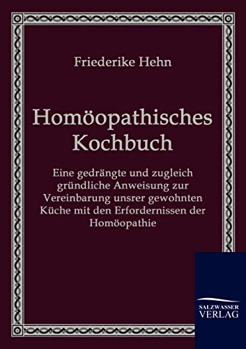 Stock image for Hom opathisches Kochbuch for sale by Ria Christie Collections
