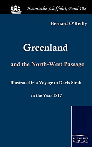 9783861951605: Greenland and the North-West Passage [Idioma Ingls]: Illustrated in a Voyage to Davis Strait in the Year 1817