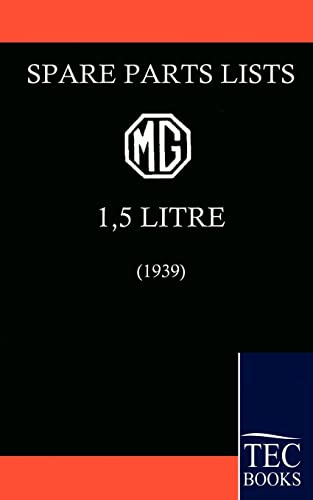 9783861951810: Spare Parts Lists for the MG 1 1/2 Litre (1939)