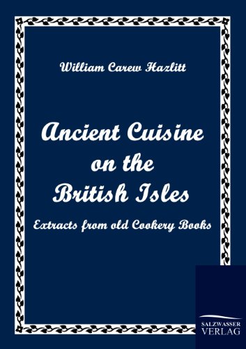 Stock image for Ancient Cuisine on the British Isles for sale by Chiron Media