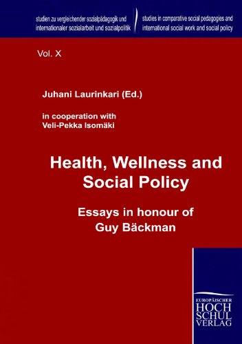 Beispielbild fr Health, Wellness and Social Policy: Essays in honour of Guy Bckman zum Verkauf von buchlando-buchankauf