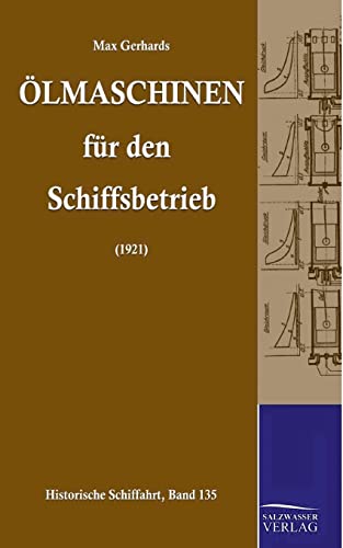 Imagen de archivo de Olmaschinen Fur Den Schiffsbetrieb a la venta por Ria Christie Collections