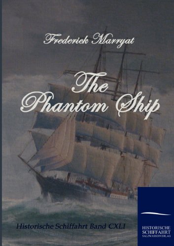 The Phantom Ship (Historische Schiffahrt) (9783861952831) by Marryat, Frederick