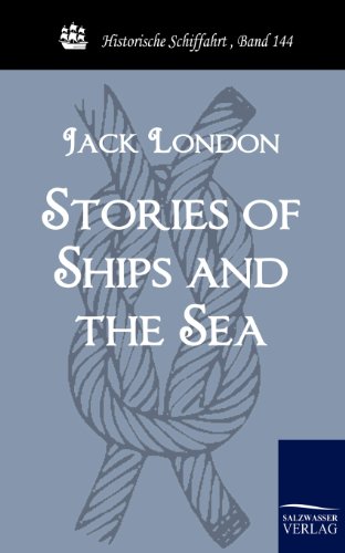 Stock image for Stories of Ships and the Sea (Historische Schiffahrt) for sale by Lucky's Textbooks