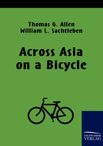 Across Asia on a Bicycle (9783861953289) by Allen, Thomas