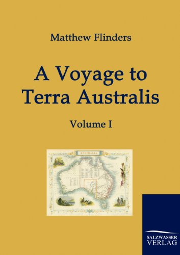 9783861953579: A Voyage to Terra Australis: Vol. I