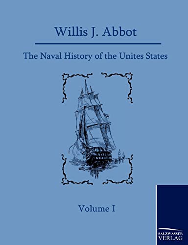 Stock image for The Naval History of the United States for sale by Chiron Media