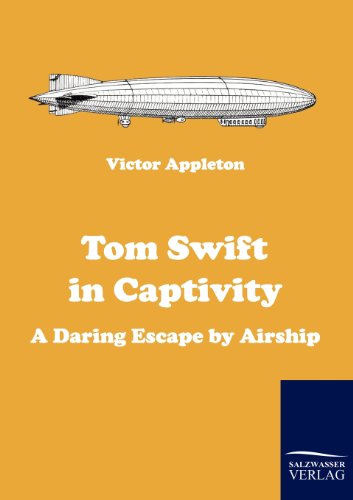 Stock image for Tom Swift in Captivity for sale by Ria Christie Collections