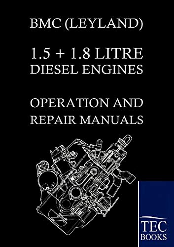 9783861954583: Bmc (Leyland) 1.5 ] 1.8 Litre Diesel Engines Operation and Repair Manuals