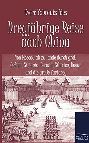 Imagen de archivo de Dreyjährige Reise nach China a la venta por Ria Christie Collections