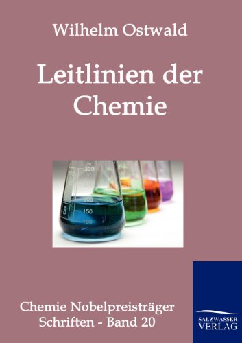 Stock image for Leitlinien der Chemie: Sieben gemeinverstndliche Vortrge aus der Geschichte der Chemie for sale by text + tne