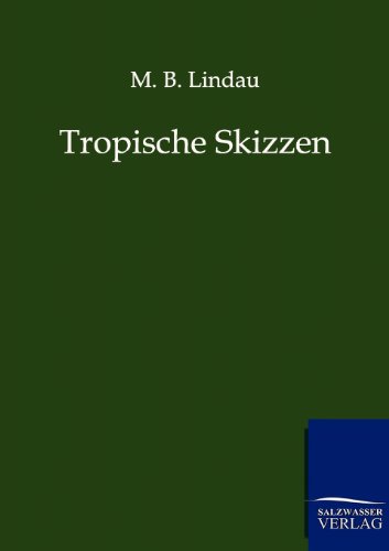 Stock image for Tropische Skizzen for sale by Ria Christie Collections