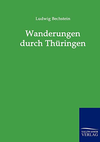 Wanderungen durch Thuringen - Bechstein, Ludwig