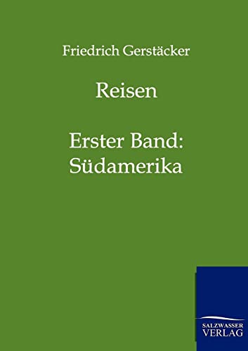 9783861959472: Reisen: Erster Band: Sdamerika