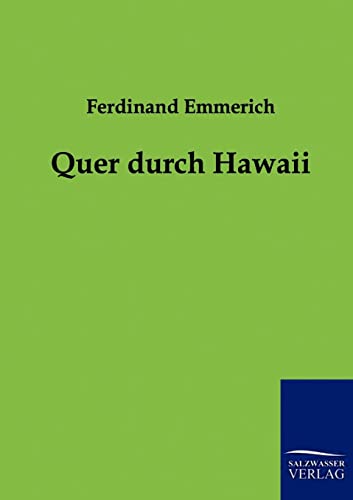 9783861959694: Quer durch Hawaii