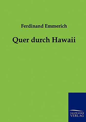 9783861959694: Quer durch Hawaii (German Edition)
