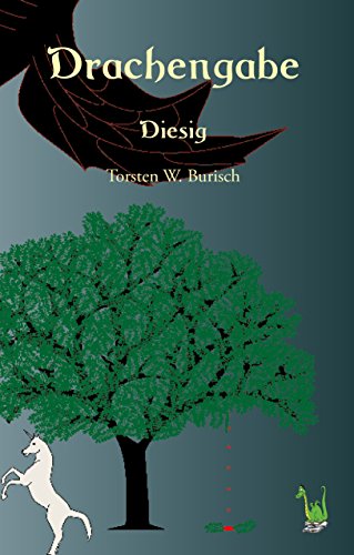 Beispielbild fr Drachengabe - Diesig: Band 2 - Verrat, Drachenkampf, Hoffnung, Zielstrebigkeit, Tyrannei, Angst, Freundschaft zum Verkauf von medimops