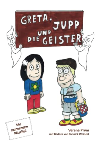 Beispielbild fr Greta, Jupp und die Geister: Mit spannendem Rtselteil - Grusel, Gespenster, Spannung, lustig zum Verkauf von medimops