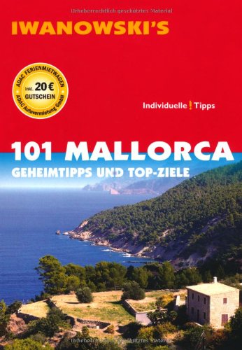 Beispielbild fr 101 Mallorca: Geheimtipps und Top-Ziele - Reisefhrer von Iwanowski zum Verkauf von medimops