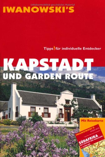 Beispielbild fr Kapstadt und Gardenroute - Reisefhrer von Iwanowski: Tipps fr individuelle Entdecker zum Verkauf von medimops