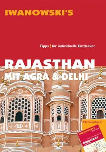 Beispielbild fr Rajasthan mit Agra & Delhi - Reisefhrer von Iwanowski: Tipps fr individuelle Entdecker zum Verkauf von medimops