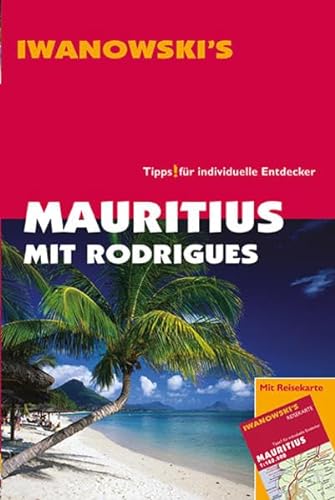 Beispielbild fr Mauritius mit Rodrigues - Reisefhrer von Iwanowski: Tipps fr individuelle Entdecker zum Verkauf von medimops