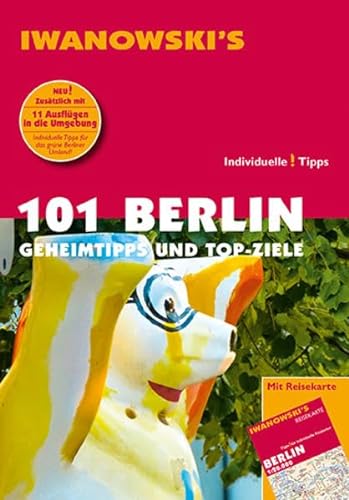 Beispielbild fr 101 Berlin - Reisefhrer von Iwanowski: Geheimtipps und Top-Ziele zum Verkauf von medimops