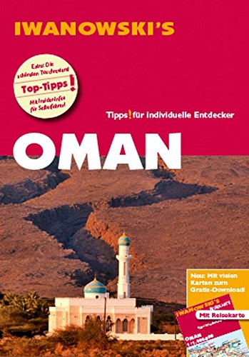 Imagen de archivo de Oman - Reisefhrer von Iwanowski: Individualreisefhrer mit Extra-Reisekarte und Karten-Download (Reisehandbuch) a la venta por medimops