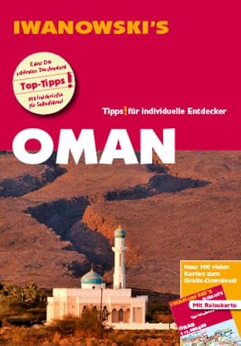 Stock image for Oman - Reisefhrer von Iwanowski: Individualreisefhrer mit Extra-Reisekarte und Karten-Download (Reisehandbuch) for sale by medimops