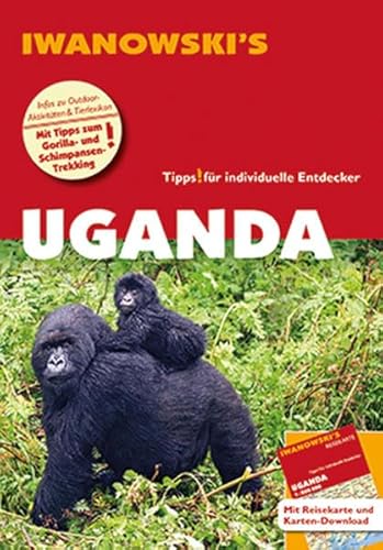 Beispielbild fr Uganda - Reisefhrer von Iwanowski: Individualreisefhrer mit Extra-Reisekarte und Karten-Download (Reisehandbuch) zum Verkauf von medimops