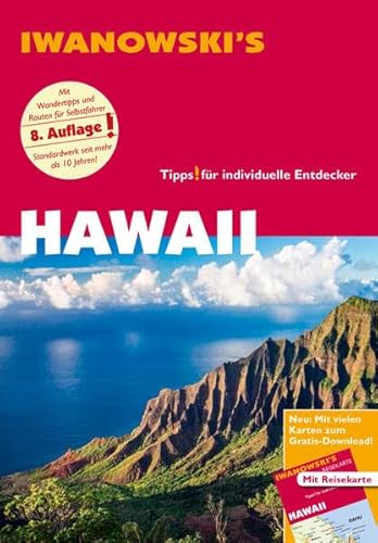 Stock image for Hawaii - Reisefhrer von Iwanowski: Individualreisefhrer mit Extra-Reisekarte und Karten-Download (Reisehandbuch) for sale by medimops