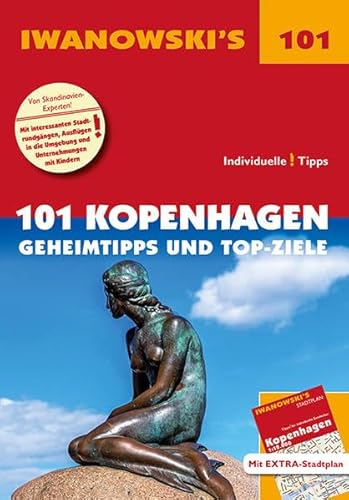 Beispielbild fr 101 Kopenhagen - Reisefhrer von Iwanowski: Geheimtipps und Top-Ziele. Mit herausnehmbarem Stadtplan (Iwanowski's 101) zum Verkauf von medimops