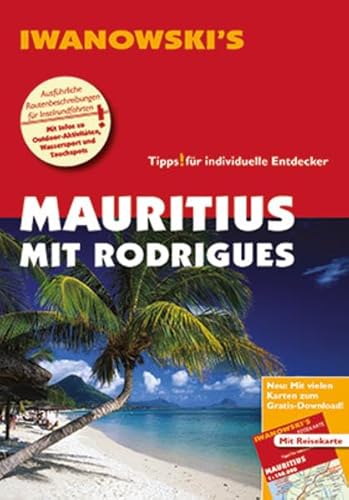 Beispielbild fr Mauritius mit Rodrigues - Reisefhrer von Iwanowski: Individualreisefhrer mit Extra-Reisekarte und Karten-Download zum Verkauf von medimops