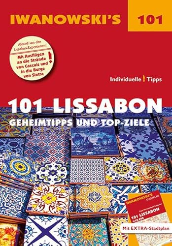 Beispielbild fr 101 Lissabon - Reisefhrer von Iwanowski: Geheimtipps- und Top-Ziele (Iwanowski's 101) zum Verkauf von medimops